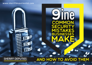 9 common business security mistakes 2