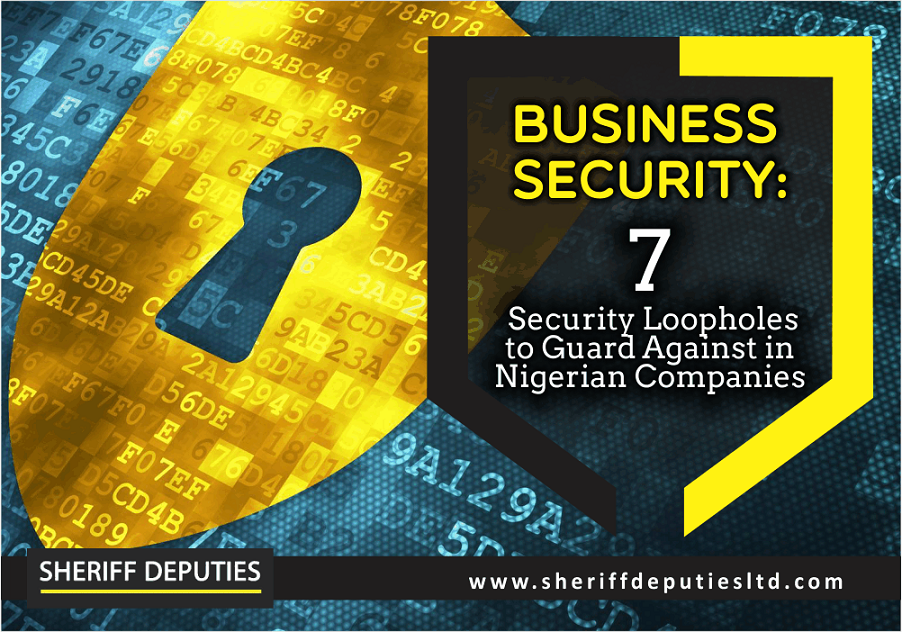 7 BUSINESS SECURITY LOOPHOLES