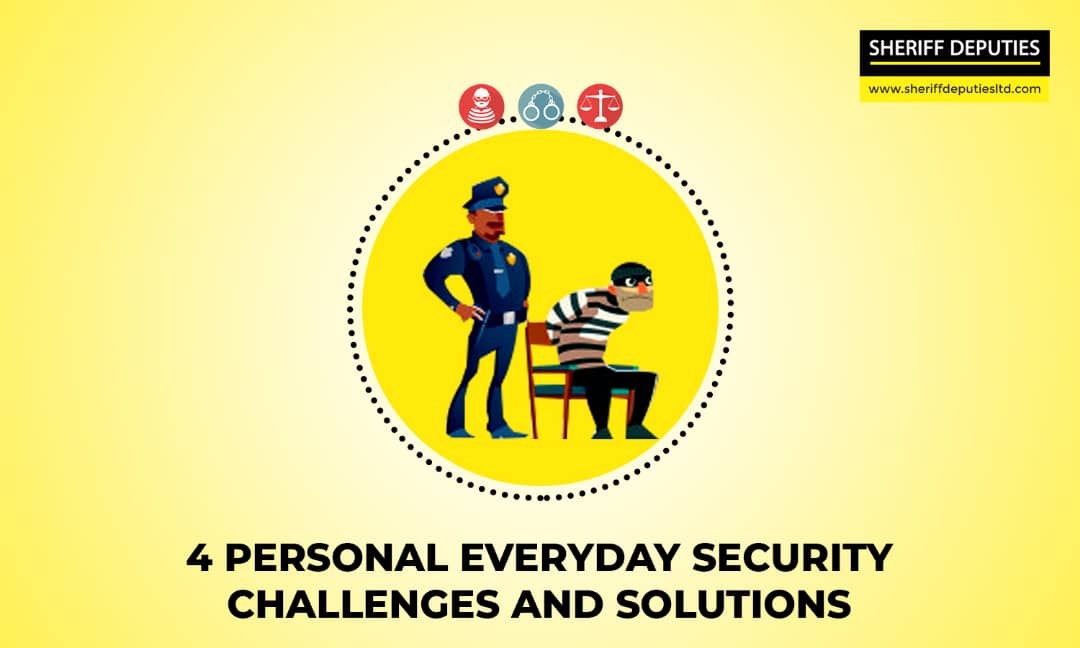 4 Personal Everyday Security Challenges and Solutions
