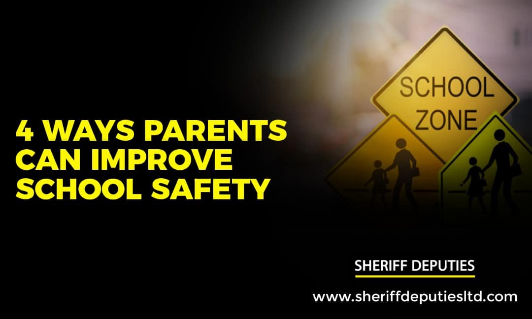 4 Ways Parents can Improve School Safety