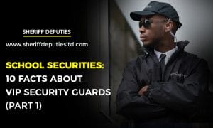 10 Facts about VIP Security Guards (Part 1)