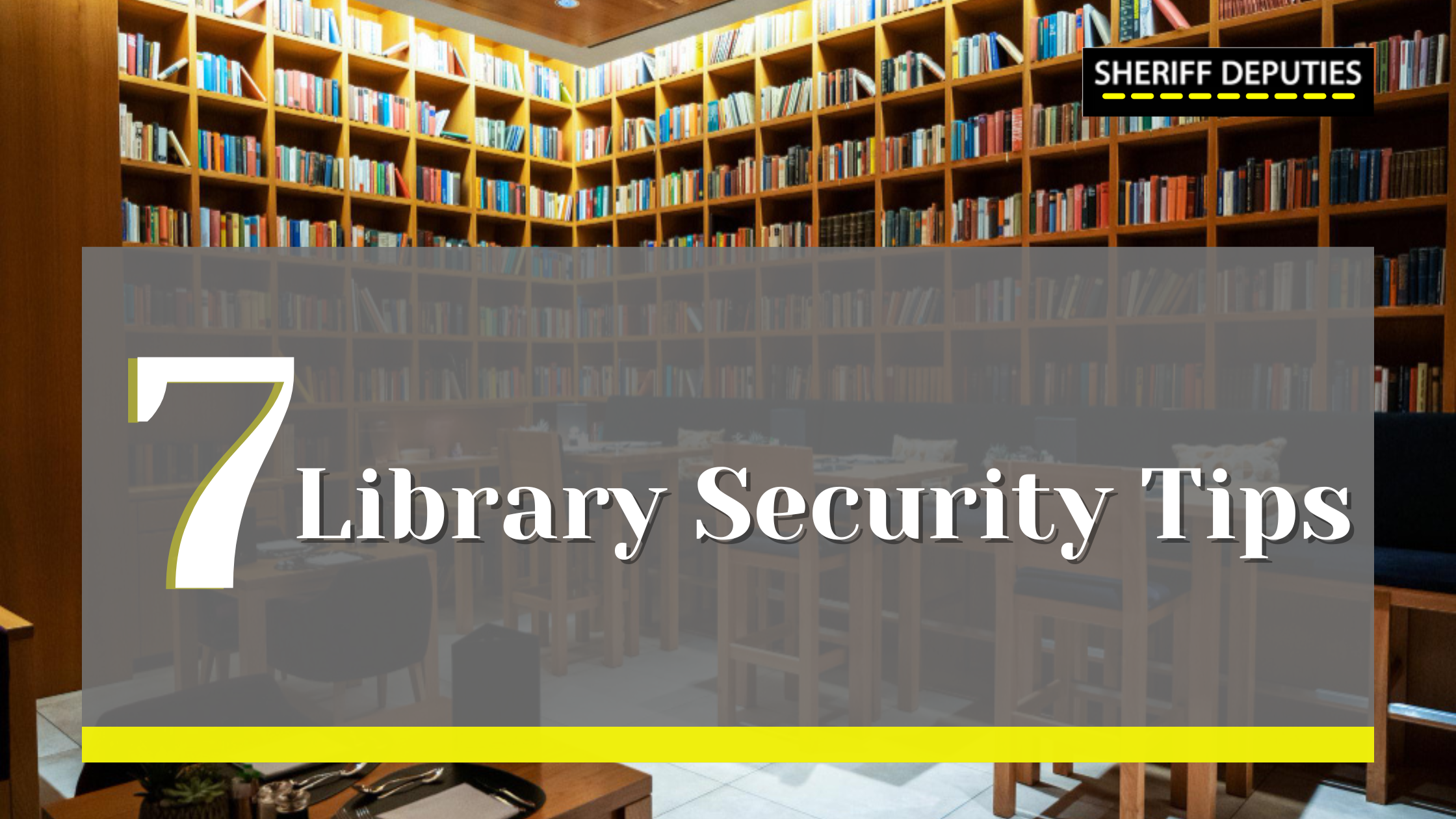 7 Library Security Tips