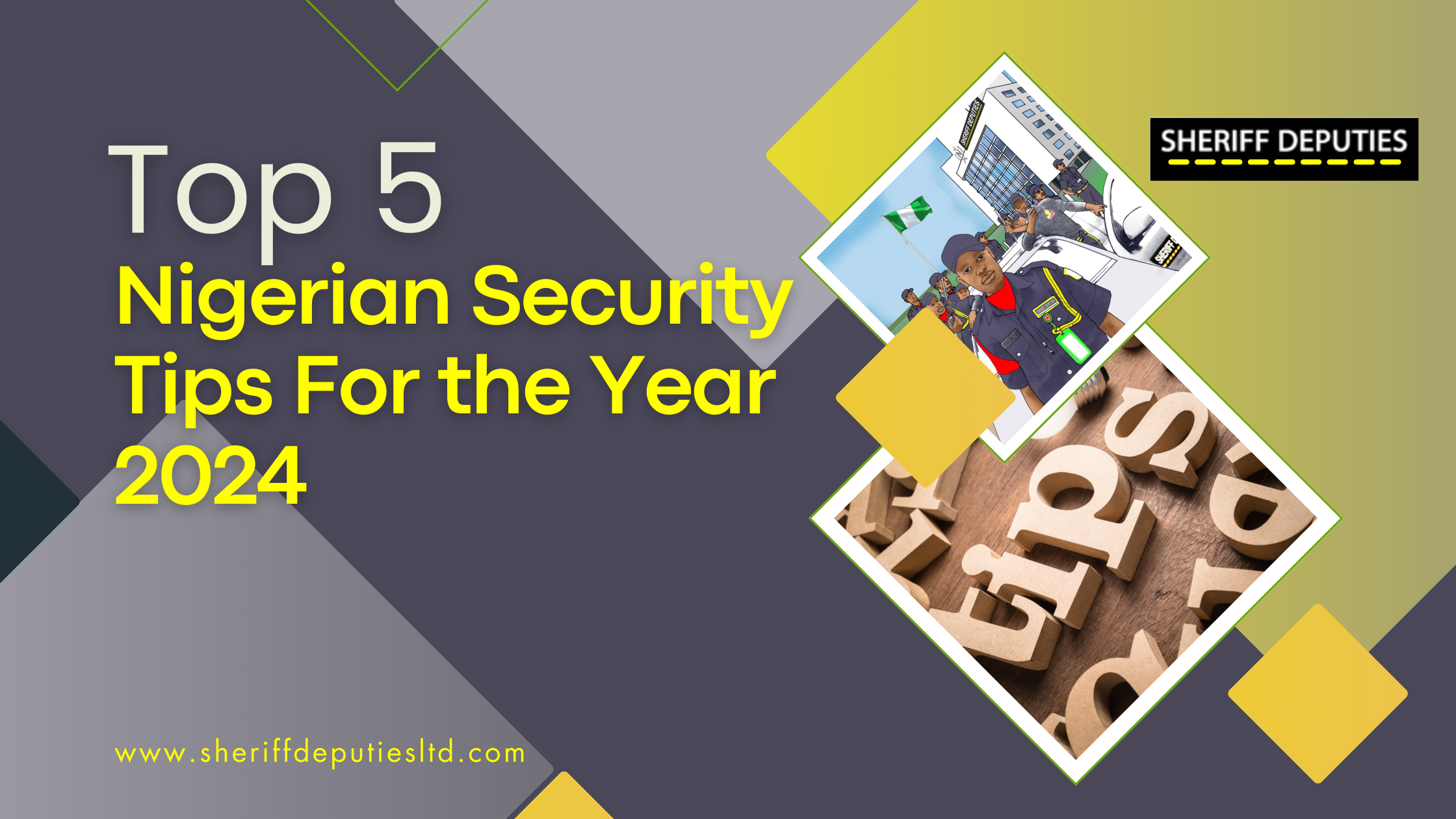 Top 5 Nigerian Security Tips For the Year 2024