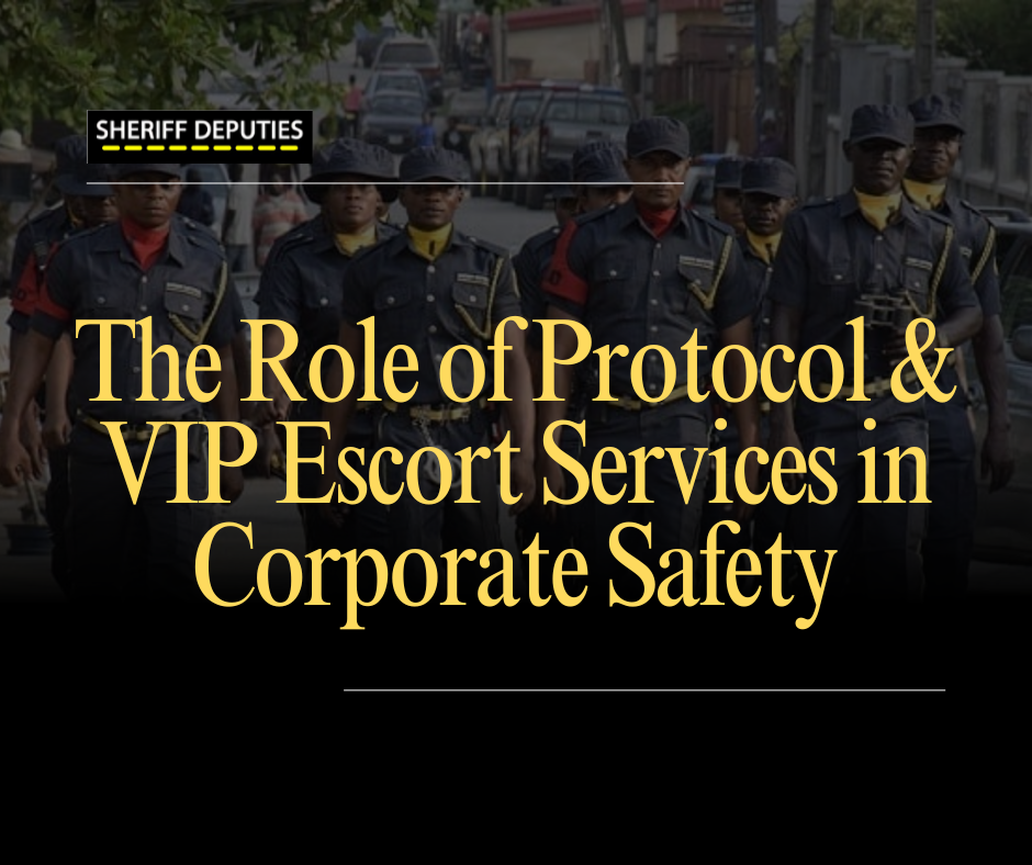 The Role of Protocol & VIP Escort Services in Corporate Safety